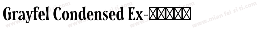 Grayfel Condensed Ex字体转换